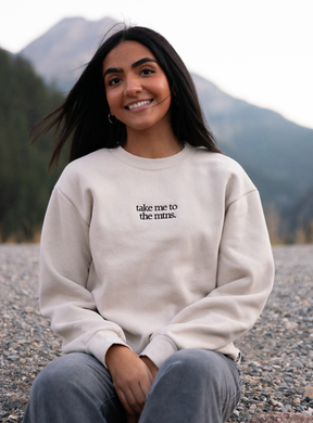 Take Me to the Mtns. sweatshirt (pre-order)